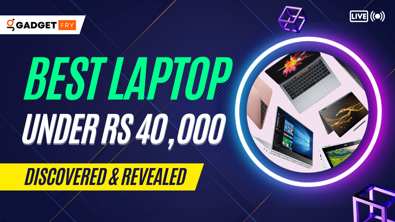 best laptop under 40000 in India