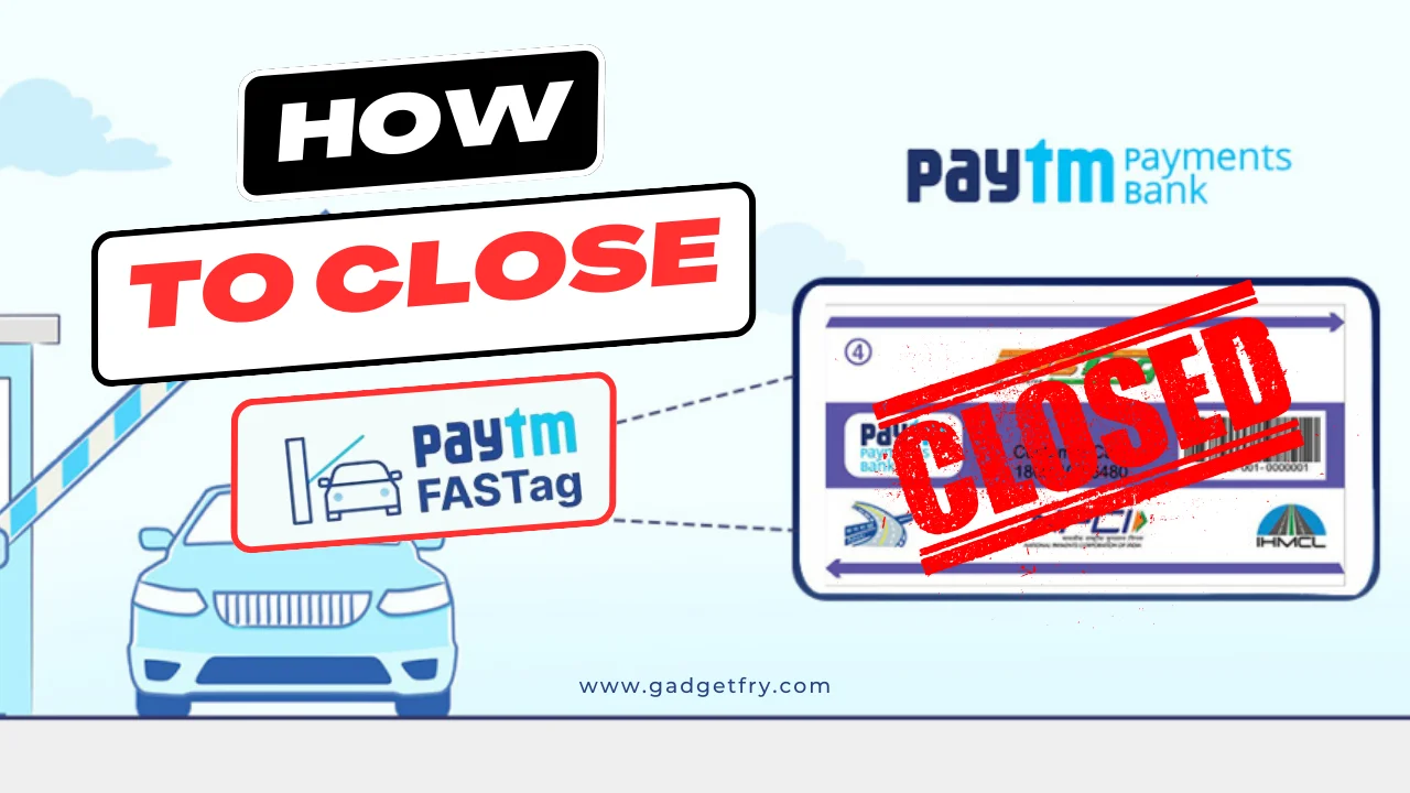 how to close paytm fasTag