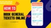 How to Book General Tickets